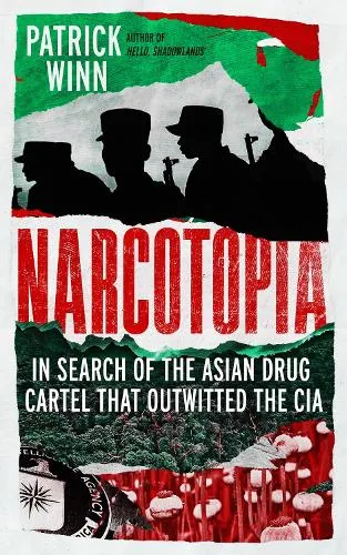 Patrick Winn Narcotopia