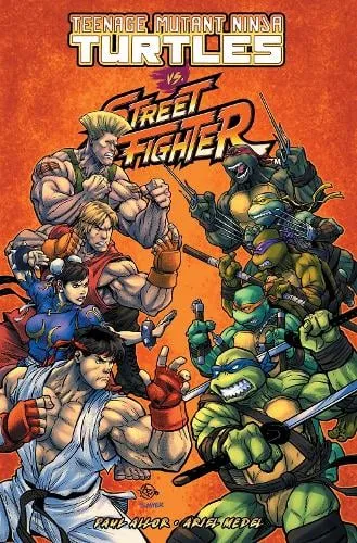 Paul Allor Teenage Mutant Ninja Turtles Vs. Street Fighter