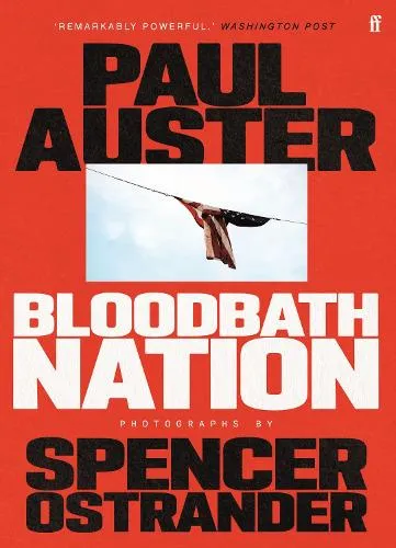 Paul Auster Bloodbath Nation