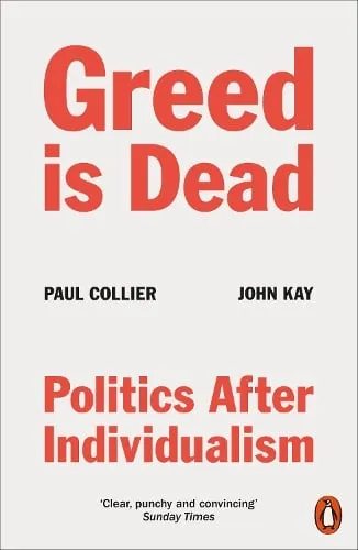 Paul Collier Greed Is Dead