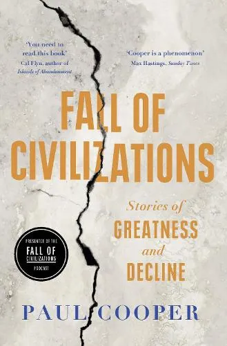 Paul Cooper Fall of Civilizations