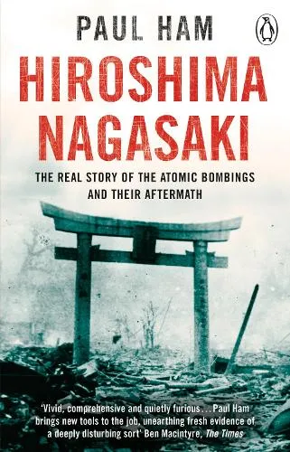 Paul Ham Hiroshima Nagasaki