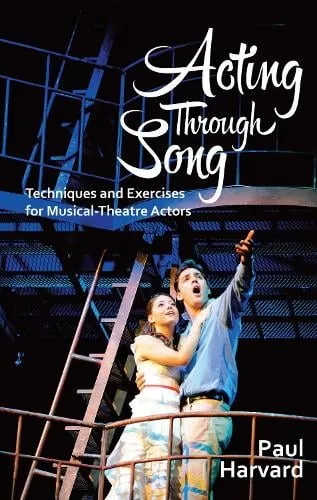 Paul Harvard Acting Through Song