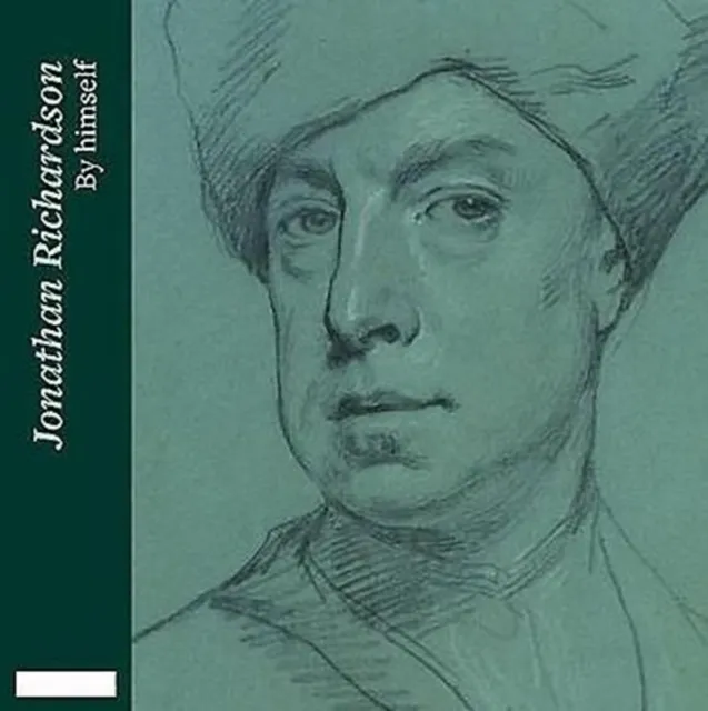 Paul Holberton Publishing Ltd Jonathan Richardson : By Himself