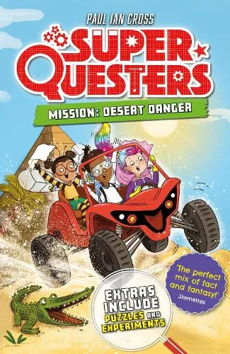 Paul Ian Cross SuperQuesters Mission: Desert Danger