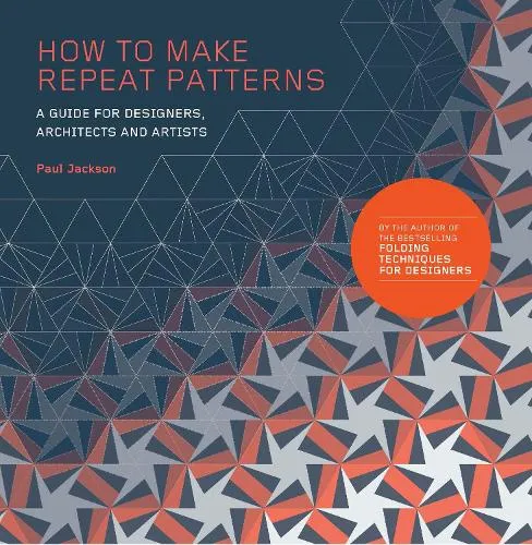 Paul Jackson How to Make Repeat Patterns
