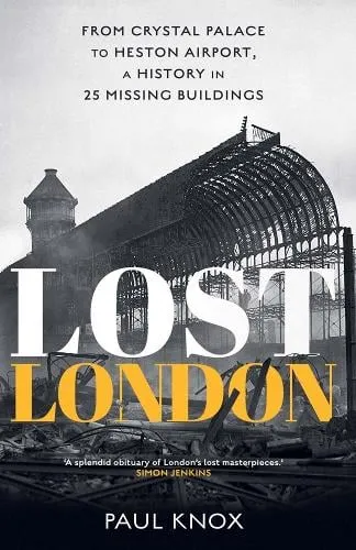 Paul Knox Lost London