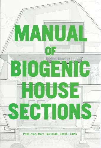 Paul Lewis Manual of Biogenic House Sections