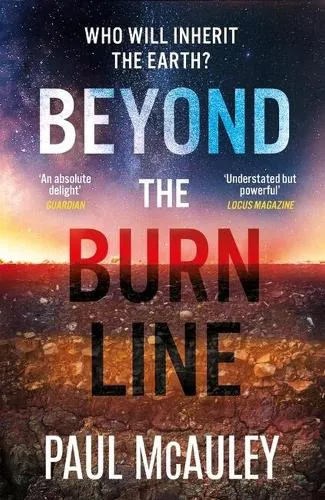 Paul McAuley Beyond the Burn Line