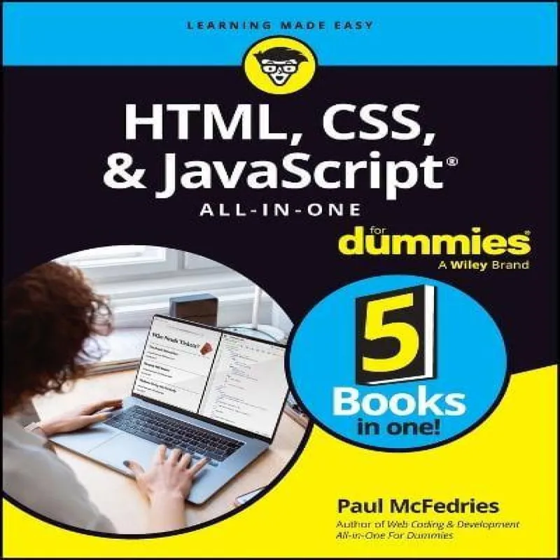 Paul McFedries Html, Css, & JavaScript All-in-One For Dummies