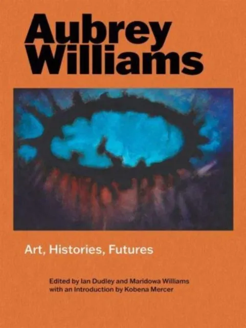 Paul Mellon Centre for Studies in British Art Aubrey Williams : Art, Histories, Futures