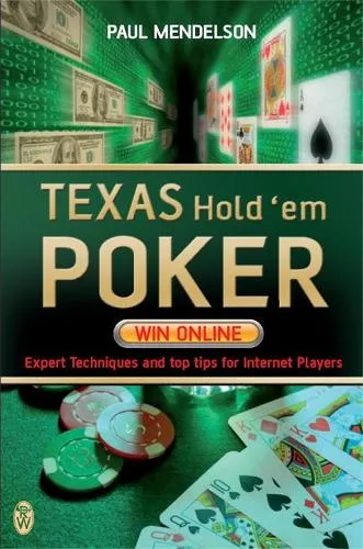 Paul Mendelson Texas Hold'em Poker: Win Online