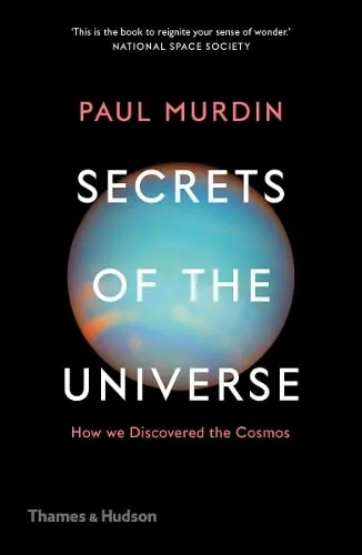 Paul Murdin Secrets of the Universe