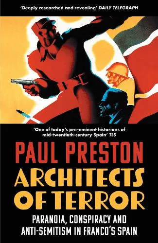 Paul Preston Architects of Terror