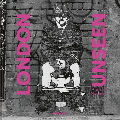 Paul Scane London Unseen