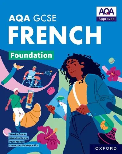 Paul Shannon Aqa Gcse French: Aqa Approved Gcse French Foundation Student Book