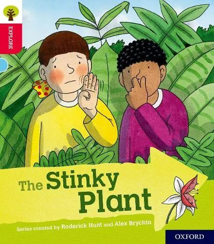 Paul Shipton Oxford Reading Tree Explore with Biff, Chip and Kipper: Oxford Level 4: The Stinky Plant