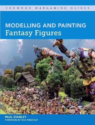 Paul Stanley Modelling and Painting Fantasy Figures