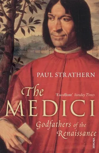 Paul Strathern The Medici