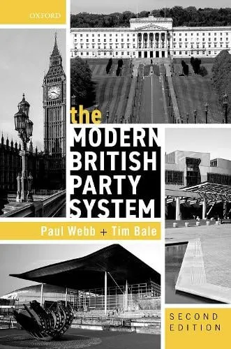 Paul Webb The Modern British Party System