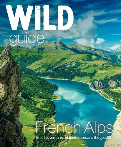 Paul Webster Wild Guide French Alps
