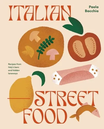 Paula Bacchia Italian Street Food