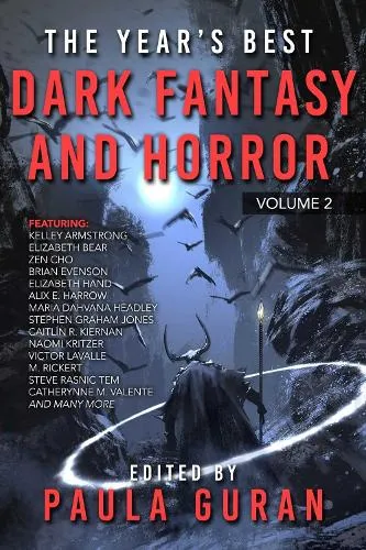 Paula Guran The Year's Best Dark Fantasy & Horror: Volume 2