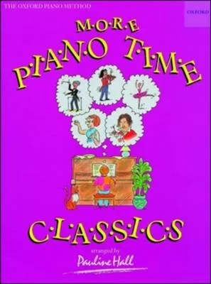 Pauline Hall More Piano Time Classics
