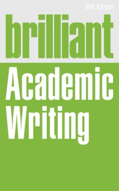 Pearson Education Limited Brilliant Academic Writing