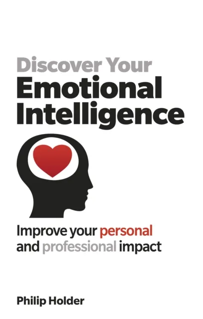 Pearson Education Limited Discover Your Emotional Intelligence