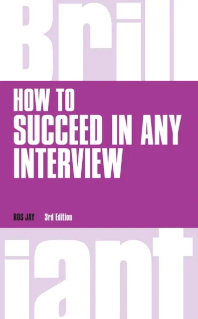 Pearson Education Limited How To Succeed In Any Interview