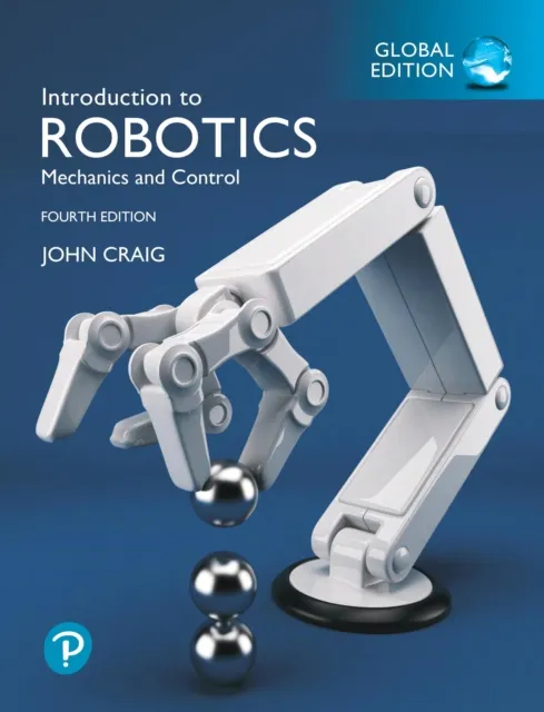 Pearson Education Limited Introduction To Robotics, Global Edition
