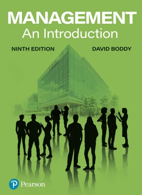 Pearson Education Limited Management: An Introduction