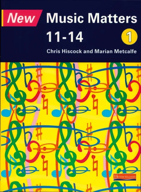 Pearson Education Limited Music Matters 11-14 Pupil Book 1