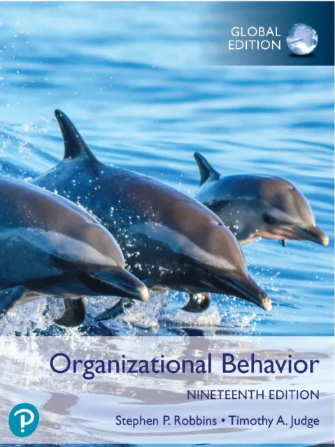 Pearson Education Limited Organizational Behavior, Global Edition