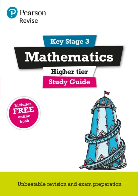 Pearson Education Limited Pearson Revise Key Stage 3 Maths (Higher) Study Guide For Preparing For Gcses For 2026, 2027 Exams: Gcse Preparation
