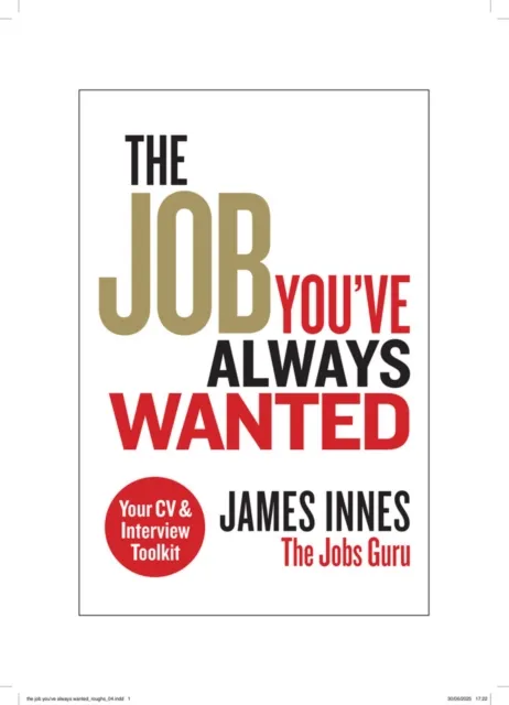 Pearson Education Limited The Job You'Ve Always Wanted: Your Cv And Interview Toolkit