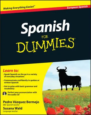 Pedro Vázquez Bermejo Spanish For Dummies