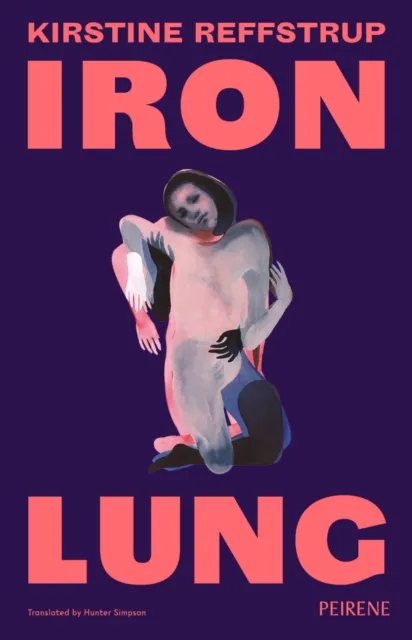 Peirene Press Ltd Iron Lung
