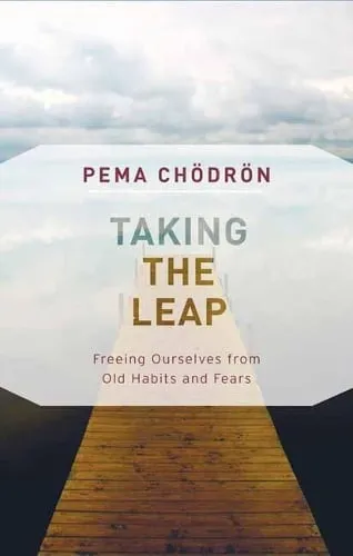 Pema Chodron Taking the Leap
