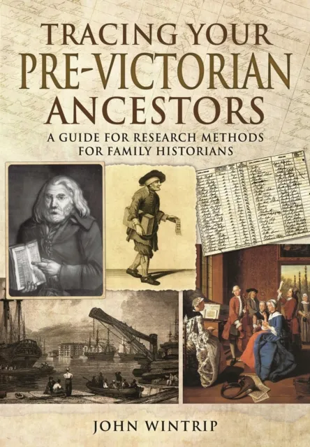 Pen & Sword Books Ltd Tracing Your Pre-Victorian Ancestors