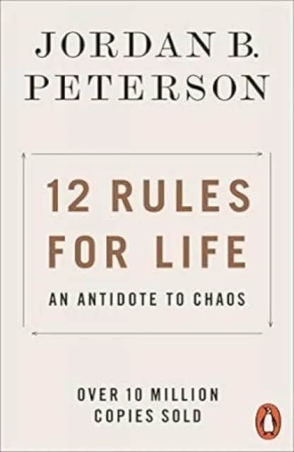 Jordan B. Peterson 12 Rules for Life