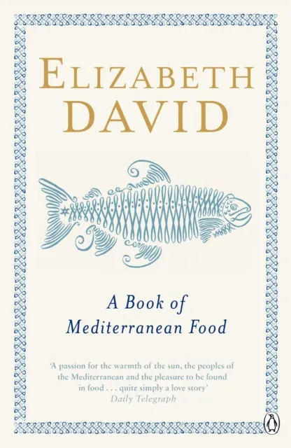 Penguin Books Ltd A Book Of Mediterranean Food