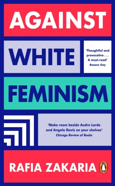Penguin Books Ltd Against White Feminism