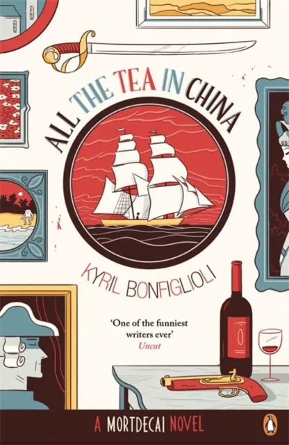 Penguin Books Ltd All The Tea In China : A Charlie Mortdecai Novel