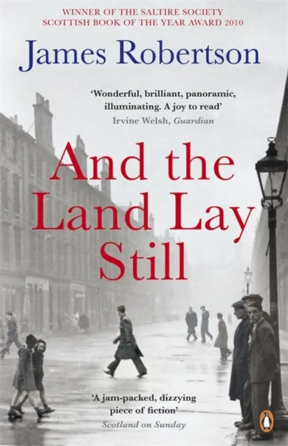 James Robertson And the Land Lay Still