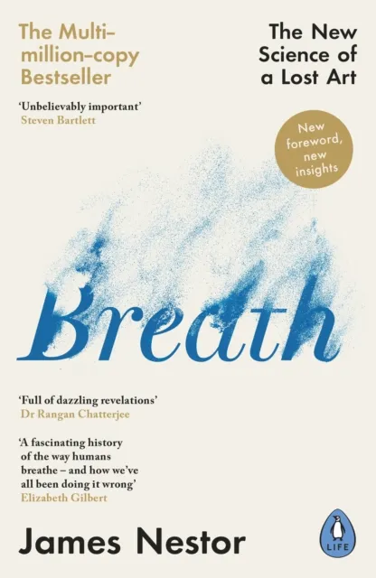 Penguin Books Ltd Breath : The Science Of A Lost Art