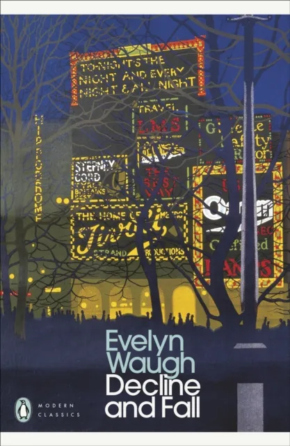 Evelyn Waugh Decline and Fall