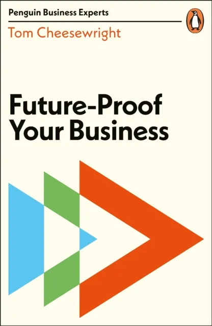 Penguin Books Ltd Future-Proof Your Business