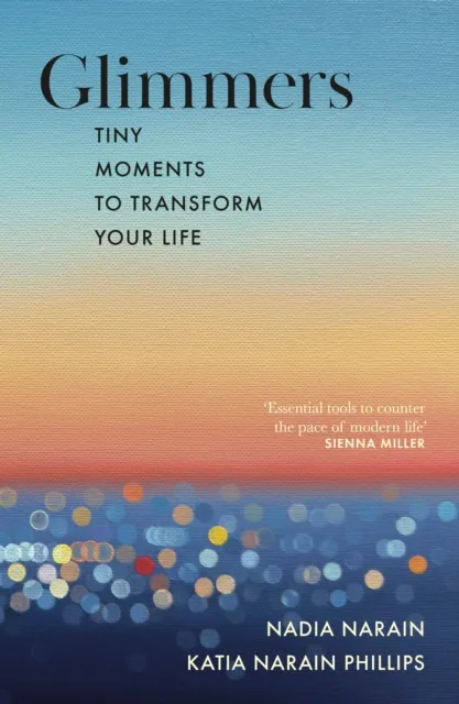 Penguin Books Ltd Glimmers : Tiny Moments To Transform Your Life